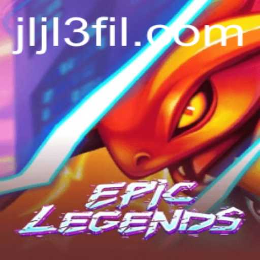 EpicLegends: A Revolutionary Gaming Experience with Jljl3