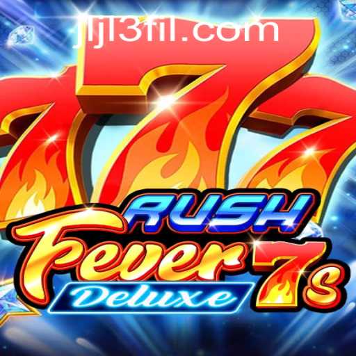 Exploring RushFever7sDeluxe and the Exciting World of Jljl3